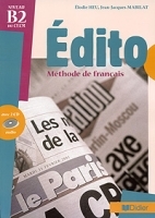 Edito: Methode de francais: Niveau B2 (+ 2 CD) артикул 5703b.